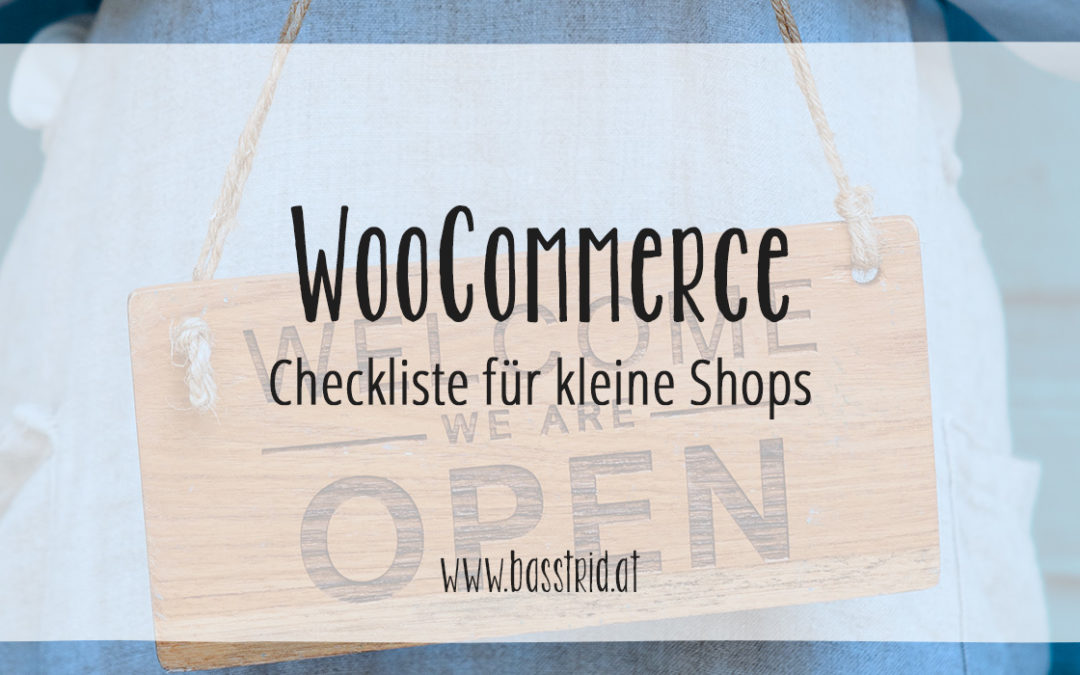 WooCommerce Checkliste für kleine Shops