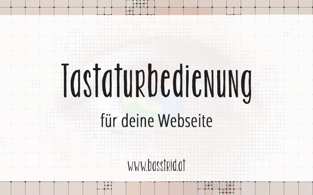 Tastaturnavigation auf deiner Webseite hinzufügen
